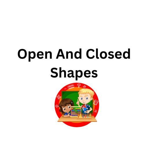 Open And Closed Shapes